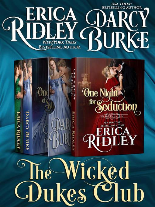 Title details for Wicked Dukes Club (Books 1-3) by Erica Ridley - Available